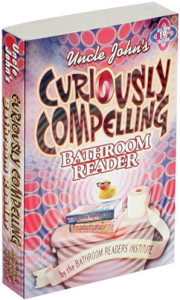 Uncle John's Curiously Compelling Bathroom Reader