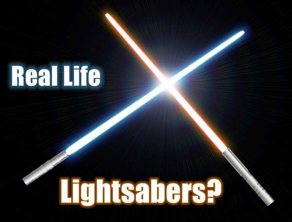 Real life lightsabers