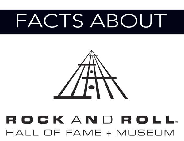 Rock and Roll Hall of Fame Facts