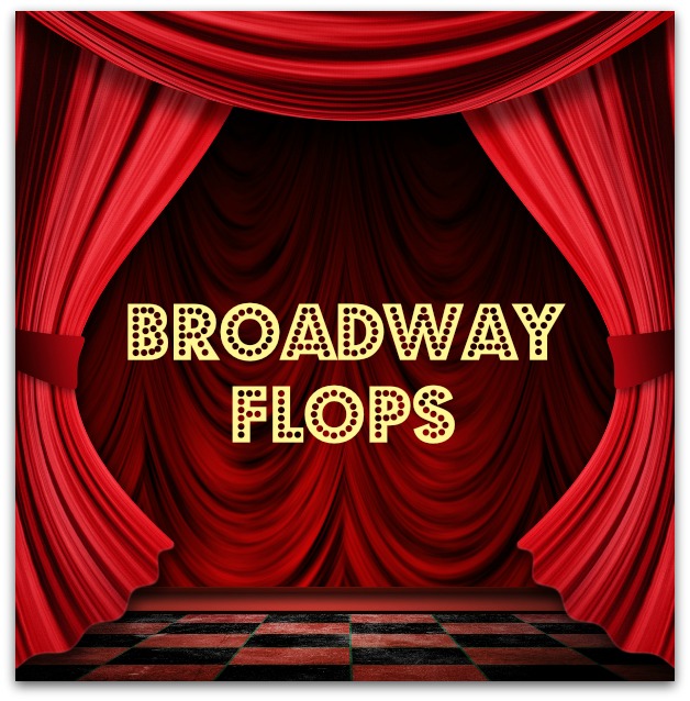 https://www.portablepress.com/wp-content/uploads/2014/06/Broadway-Flops.jpg