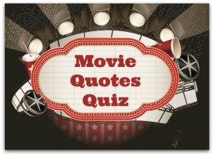 Movie Quotes Quiz