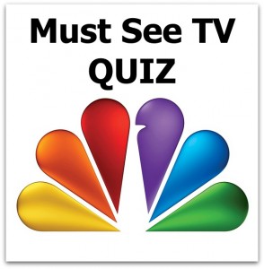 Must See TV Quiz