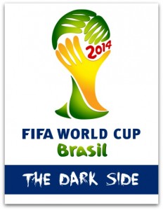 World Cup Dark Side