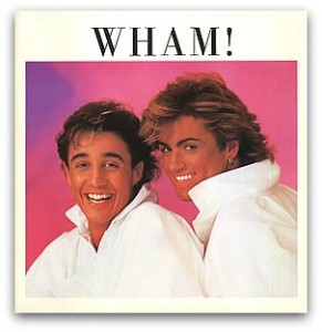 Wham!