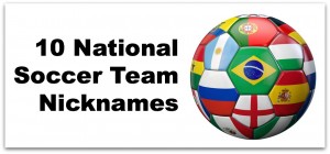 Soccer Team Nicknames