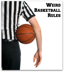 Weird Basketball Rules
