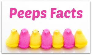 Facts About Peeps