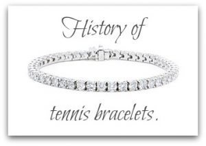 History of tennis bracelets