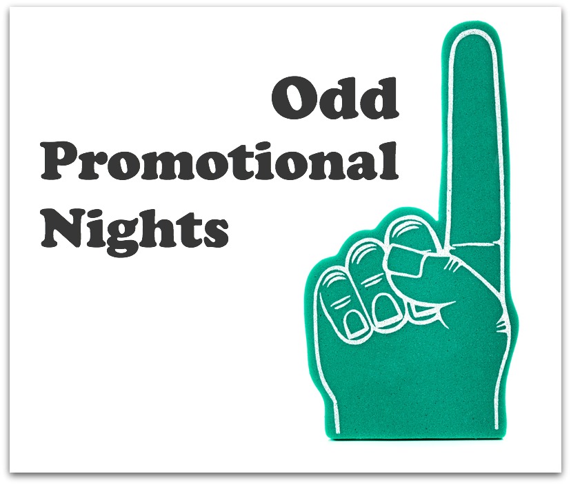 Weird Promotional Nights