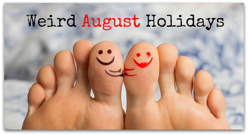 Weird August Holidays