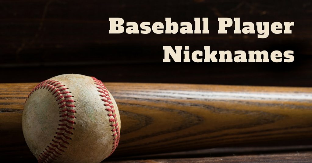 Baseball Player Nicknames