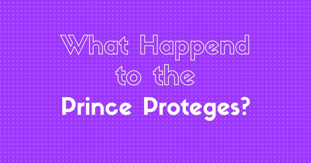 What happened to all those Prince proteges?
