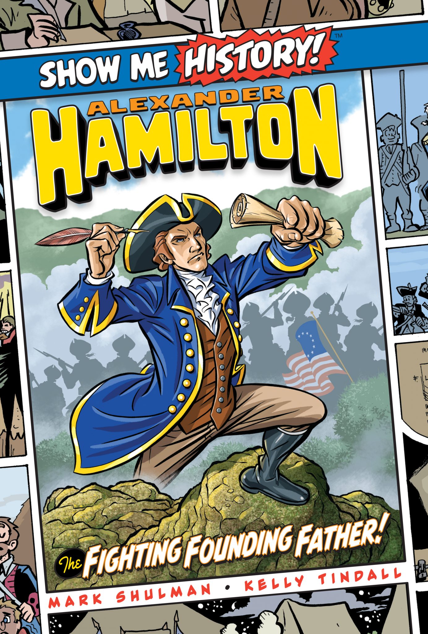 Show Me History Alexander Hamilton