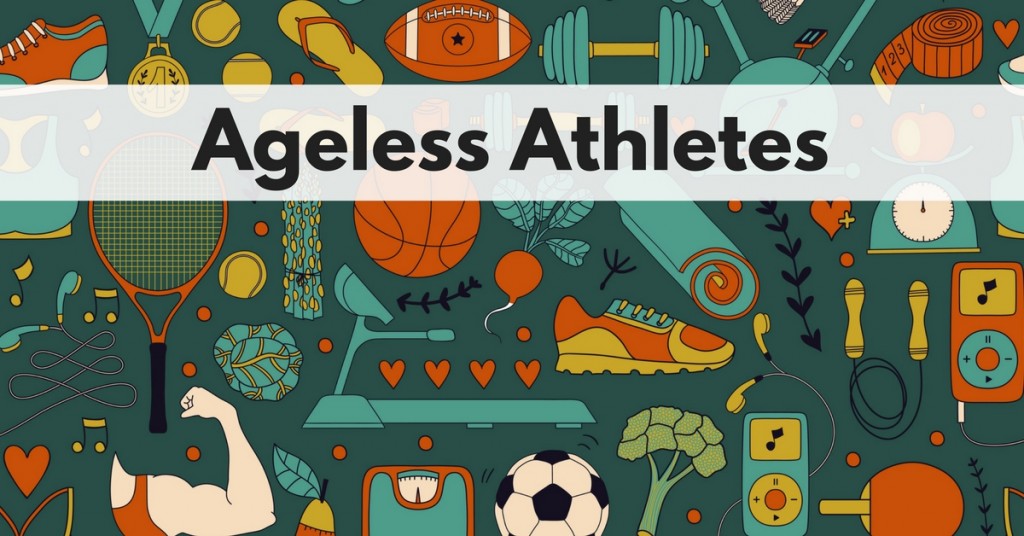 Ageless Athletes