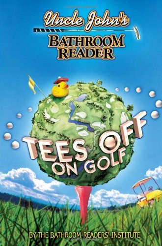 Uncle John's Bathroom Reader Tees Off on Golf