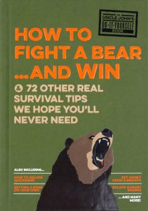 How To Fight a Bear and Win