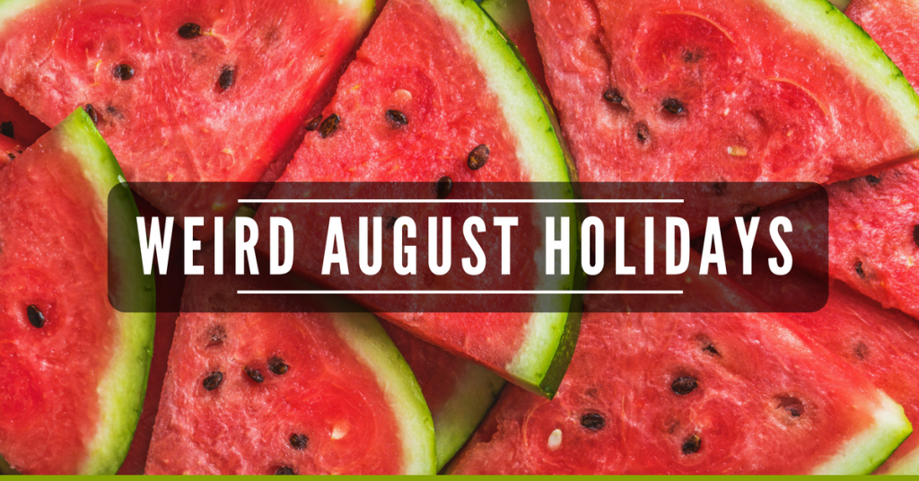 Weird August Holidays
