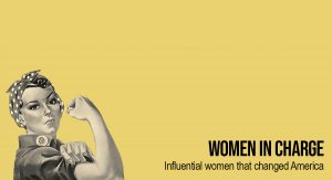 The First American Women in Charge