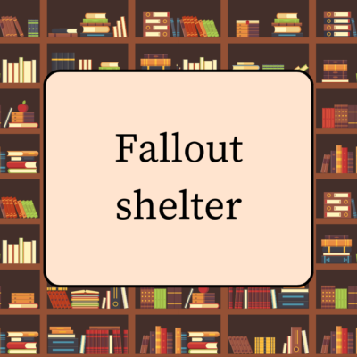 Fallout shelter