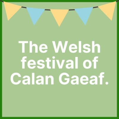 The Welsh festival of Calan Gaeaf.