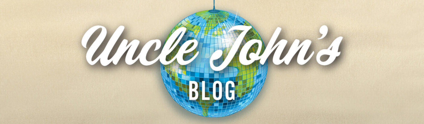 Uncle John's Blog